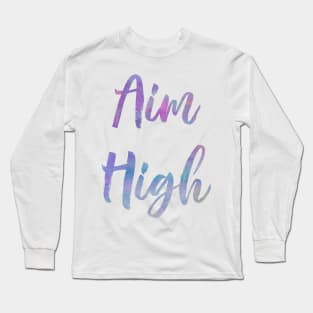 Aim High Long Sleeve T-Shirt